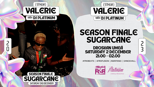 Club Sugarcane x Valerie (Sthlm)️ - Säsongsavslutning!