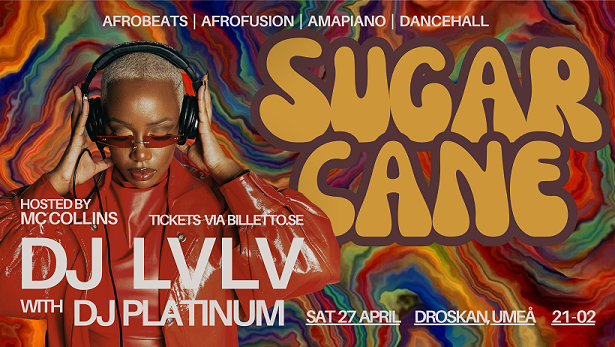 Club Sugarcane x DJ LVLV (Sthlm)️ 