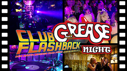 Club Flashback presenterar: GREASE NIGHT!